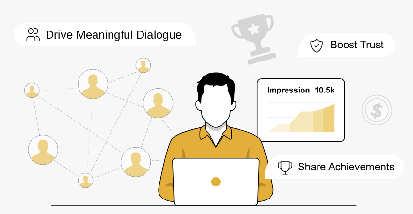 Build Connections & Visibility